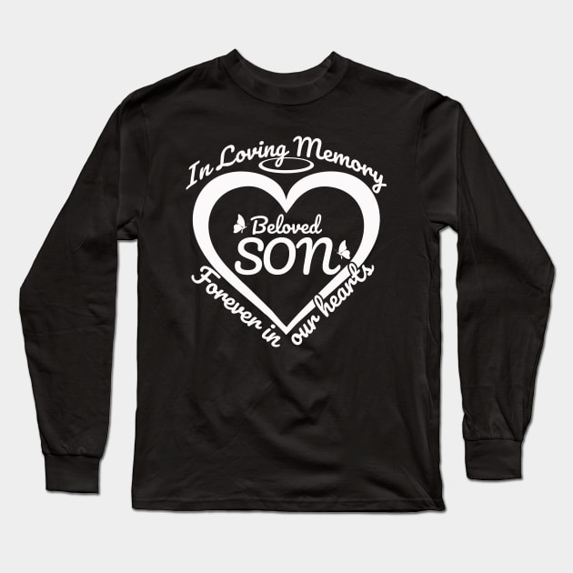 In Loving Memory Beloved Son Long Sleeve T-Shirt by The Printee Co